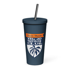 dNC Insulated tumbler with a straw - TheDoNothingClub