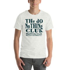 Member In Good Standing - TheDoNothingClub