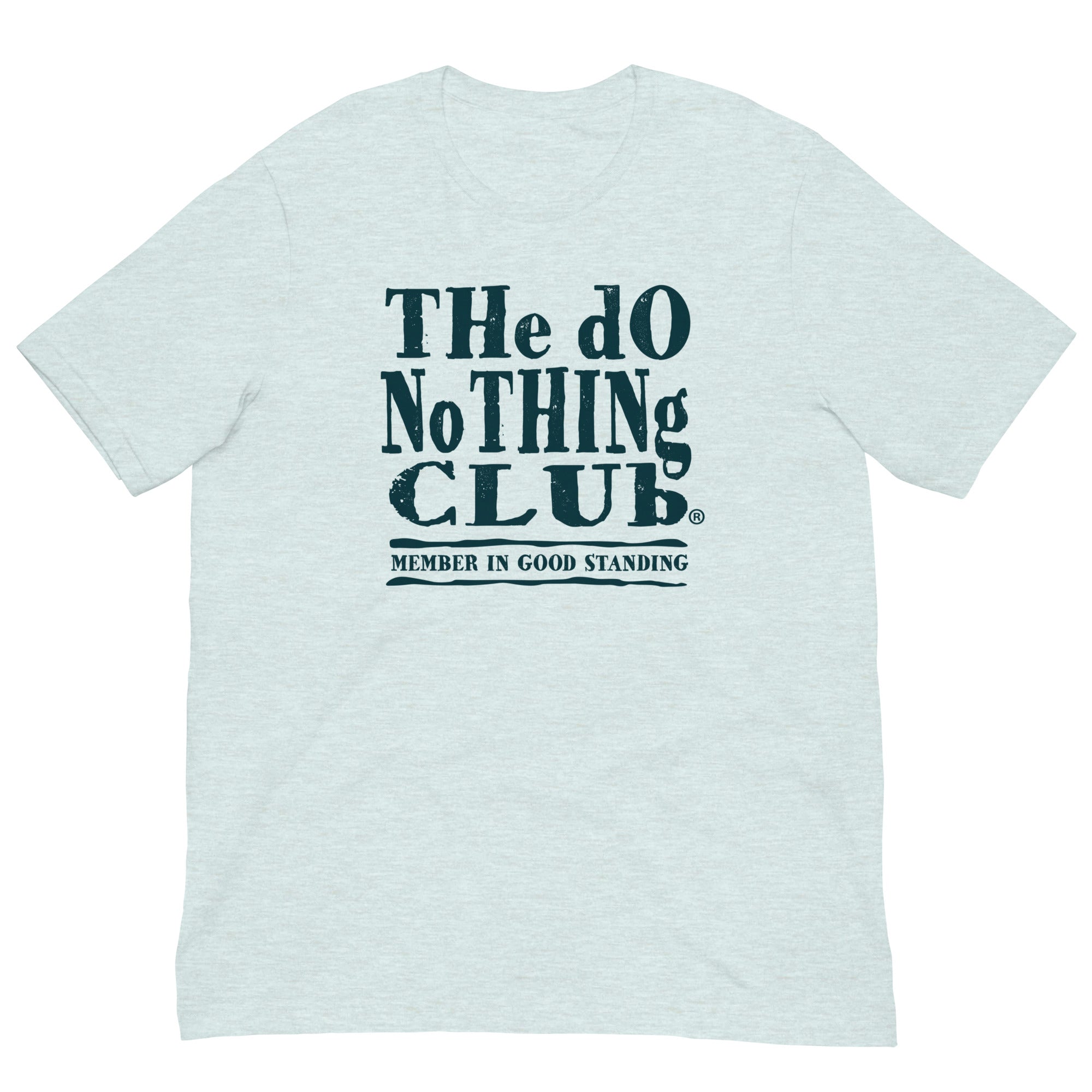 Member In Good Standing - TheDoNothingClub
