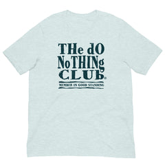 Member In Good Standing - TheDoNothingClub