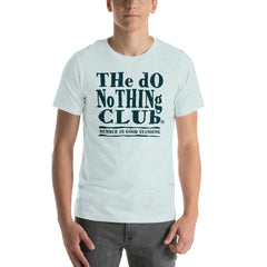 Member In Good Standing - TheDoNothingClub