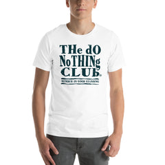 Member In Good Standing - TheDoNothingClub