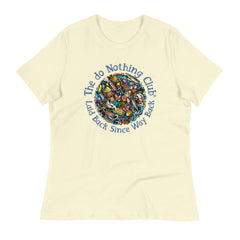 Women's Laid Back T - TheDoNothingClub