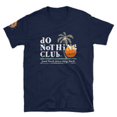 Laid Back Tee - THe dO NoTHiNg CLUb